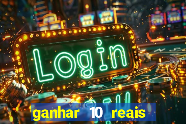 ganhar 10 reais agora no pix